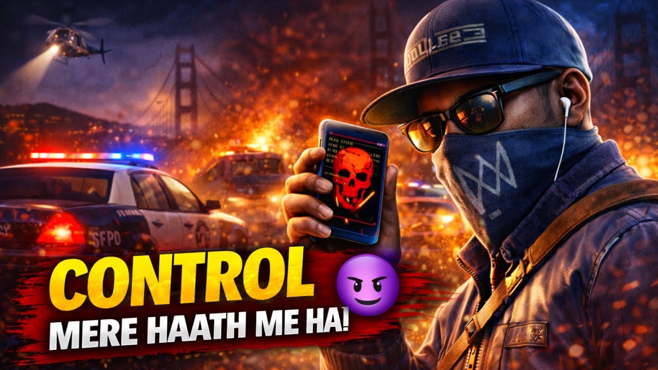 Aaj Control Mere Haath Me Hai 😈 | Watch Dogs 2 Hindi Gameplay | #watchdogs2 #livestream