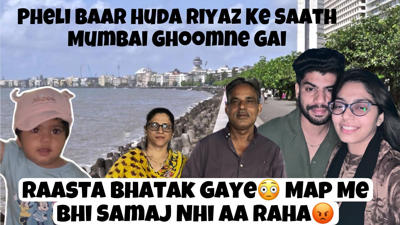 Pheli Baar Nariman Point Family Ke Saath😍Riyaz Rasta Bhatak Gaye😩 Reeda Ne Park Me Enjoy Ki😍