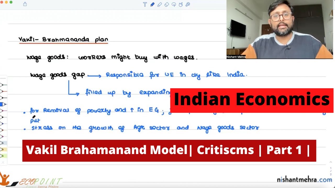 Wage Goods Model Vakil Brahmananda Plan  | Economic Growth in Nehru Era | P Balakrishnan | Part 2 |