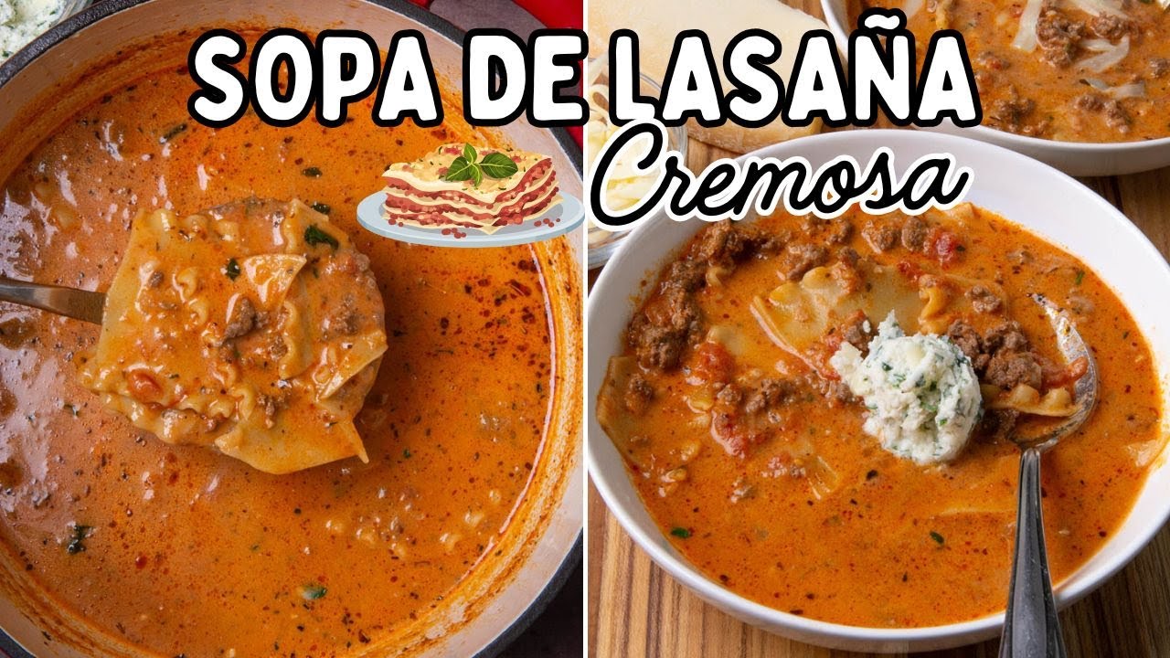 Sopa Cremosa de Lasa&ntilde;a | Receta F&aacute;cil y Reconfortante en Una Olla