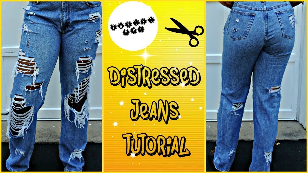 DISTRESSED BOYFRIEND JEANS TUTORIAL | THRIFT DIY EP.1