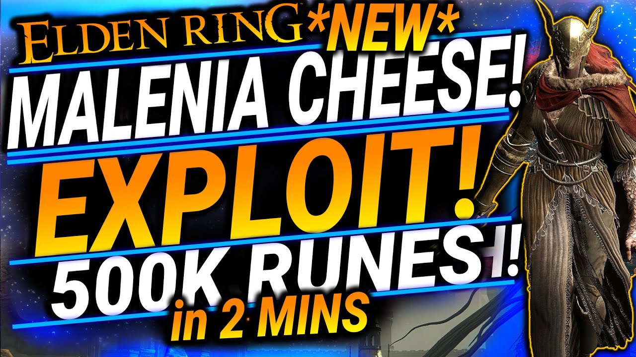 Elden Ring Exploit - Malenia Cheese! *AFTERPATCH* 500K Runes In 2 Mins! Skip Boss Glitch!