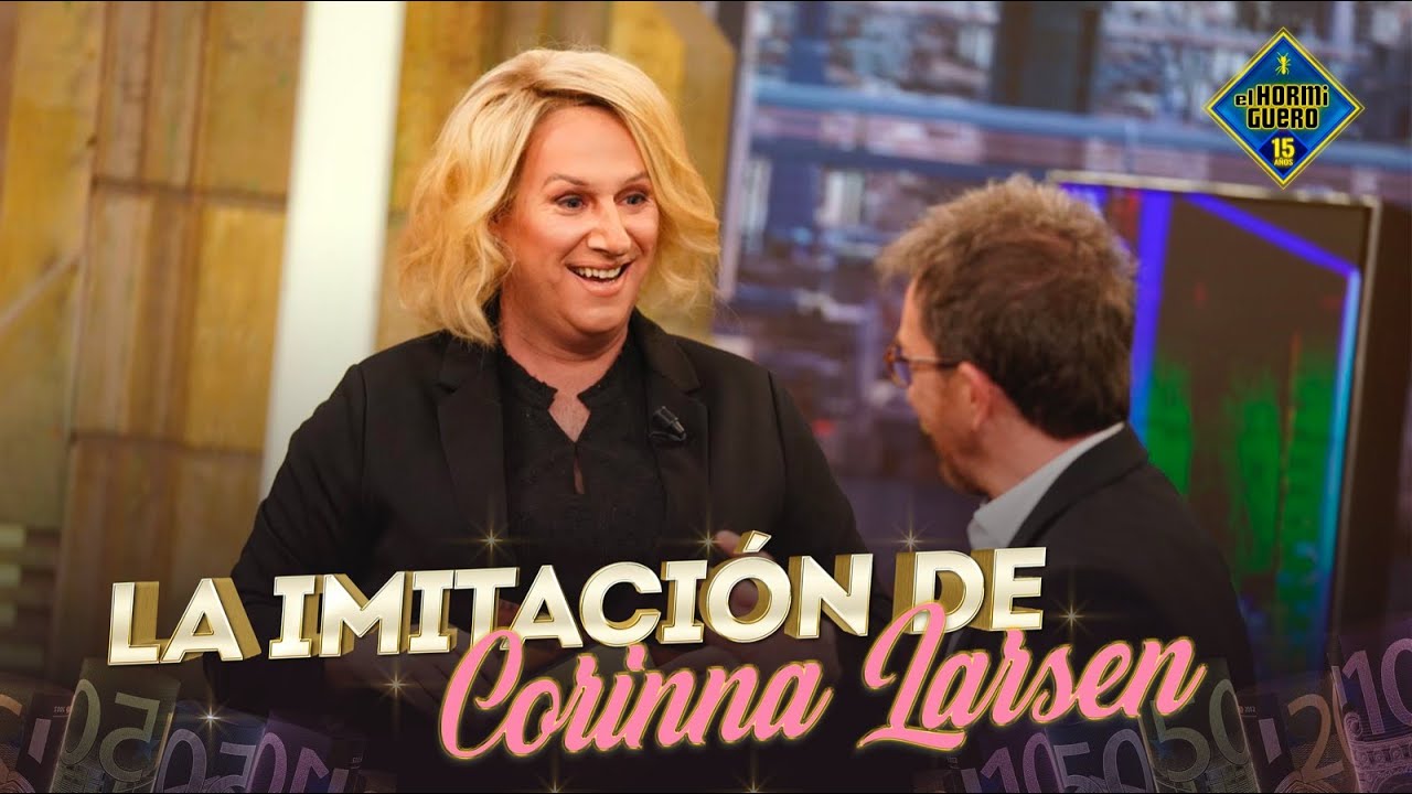 El teléfono escacharrado de Corinna Larsen - Carlos Latre - El Hormiguero