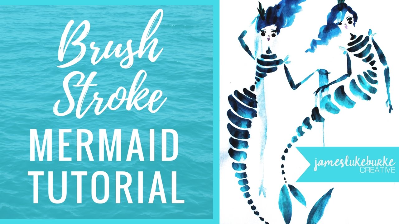 Brush Stroke Mermaid TUTORIAL!