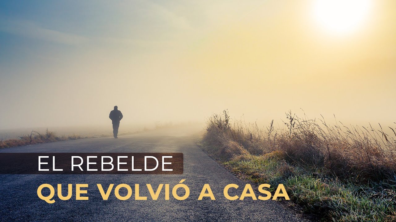 Escrito Está - El rebelde que volvió a casa