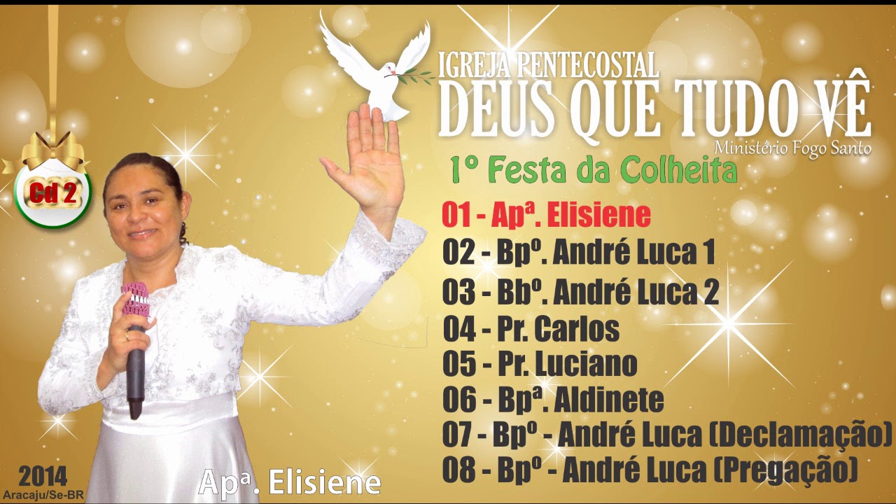 01 -  Ap&ordf;  Elisiene -  Festa da colheita 2014 - Igreja Pentecostal  Deus Que Tudo V&ecirc;