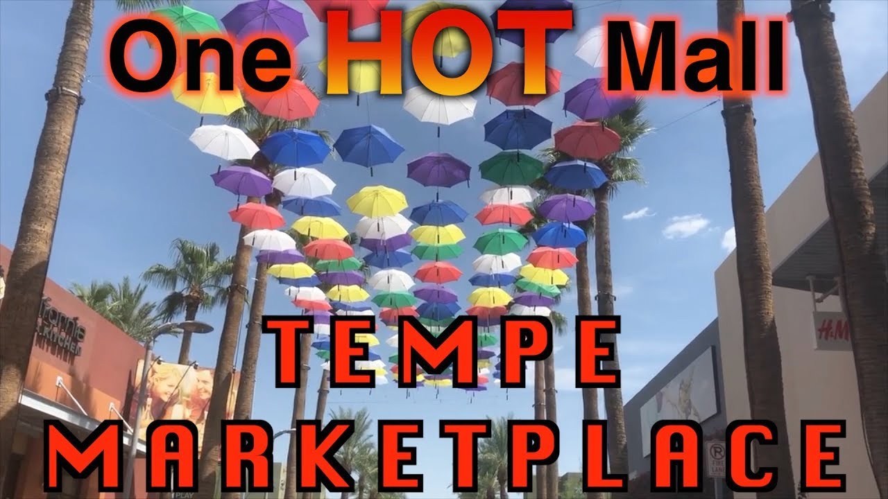 Tempe Marketplace (One HOT Mall) | Mall Fantasy