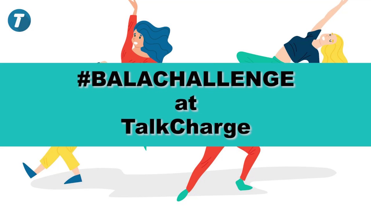 BALA CHALLENGE | AT TALKCHARGE | HOW WE DID IT ?
