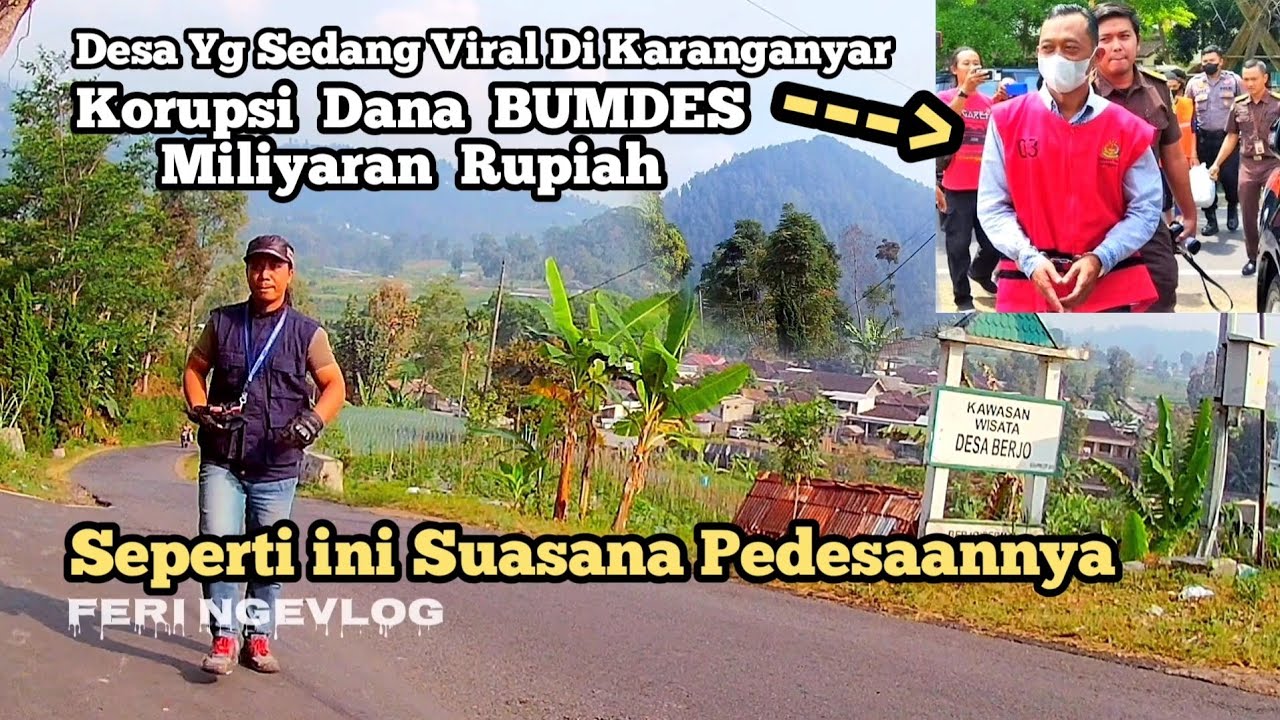 Desa Viral ! Desa Berjo Kecamatan Ngargoyoso Kabupaten Karanganyar Jawa Tengah - FERI NGEVLOG