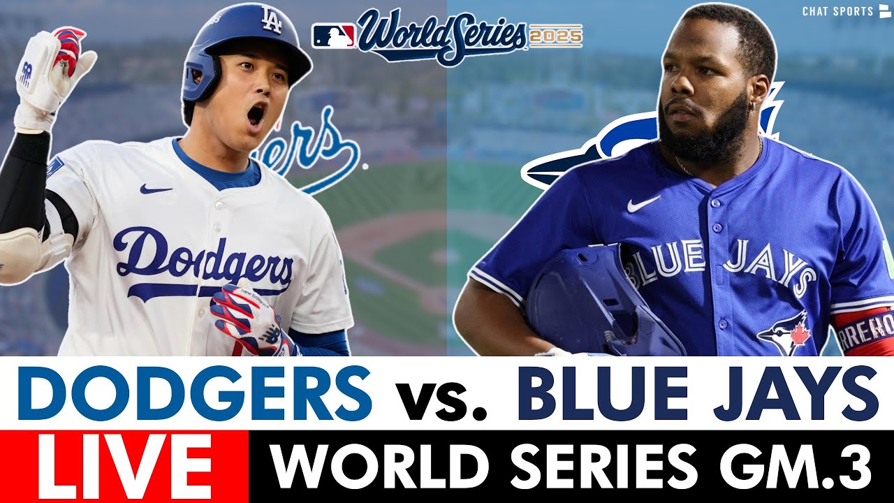 Dodgers vs. Blue Jays World Series Game 3 Live Streaming Scoreboard, Free Play-By-Play & Highlights