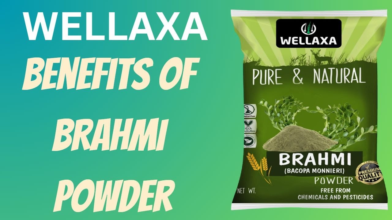 Wellaxa Brahmi Powder Benefits for Hair & skin