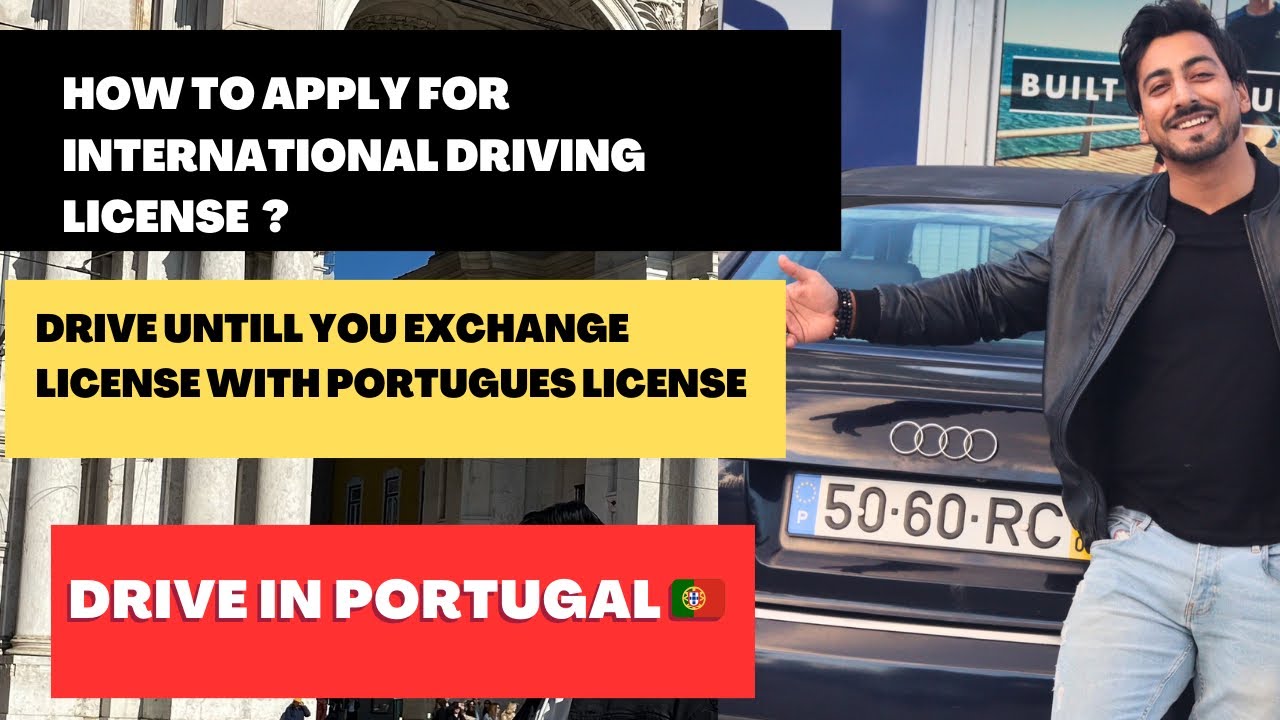 How to apply for international license in portugal/ Exchange your license