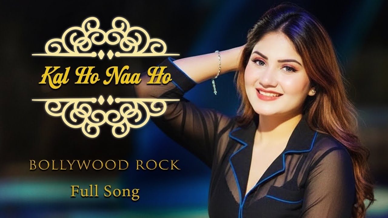 Kal Ho Naa Ho (Rock Version) – Shahrukh Khan | Bollywood Rock Cover 🎸🔥