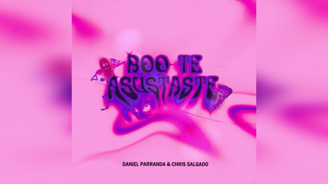 CHRIS SALGADO X DANIEL PARRANDA  -  BOO TE ASUSTASTE