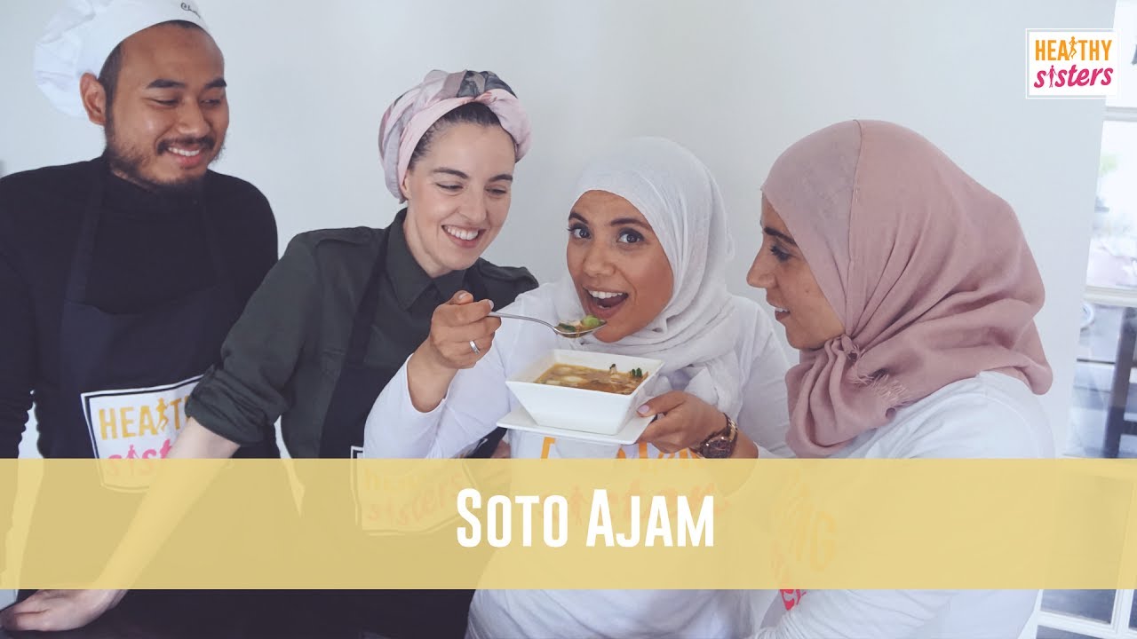 Soto Ajam - Ramadan Special - Healthy Sisters