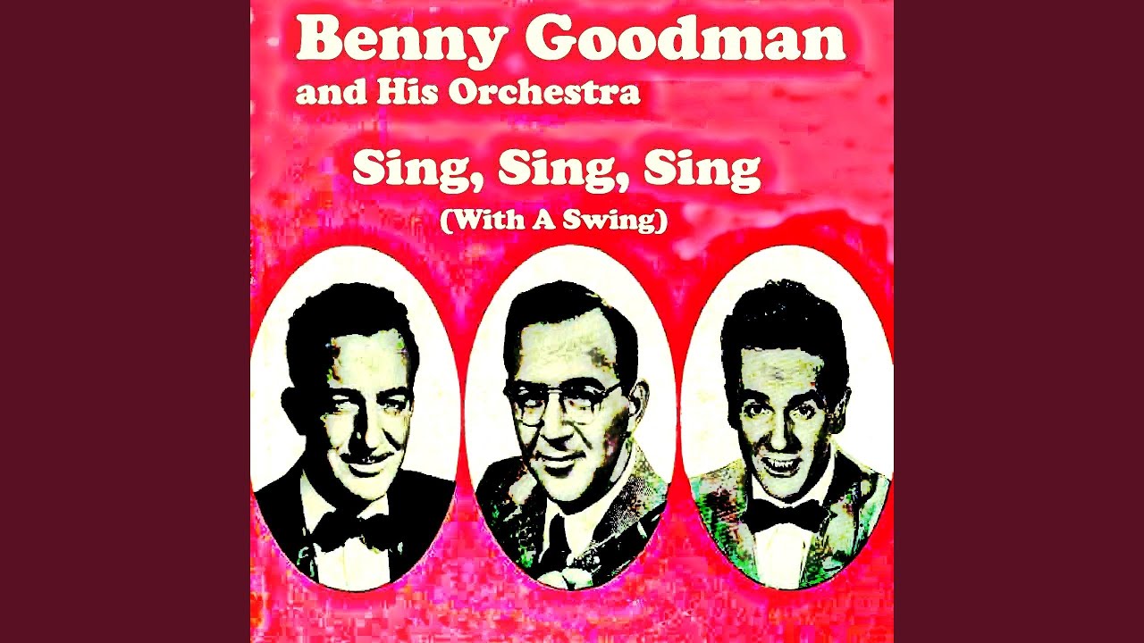 Sing, Sing, Sing (With a Swing)