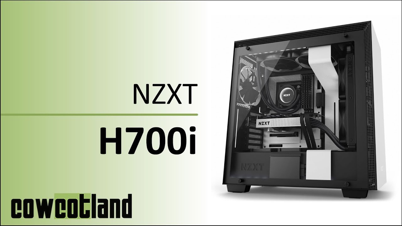 [Cowcot TV] Présentation boitier NZXT H700i