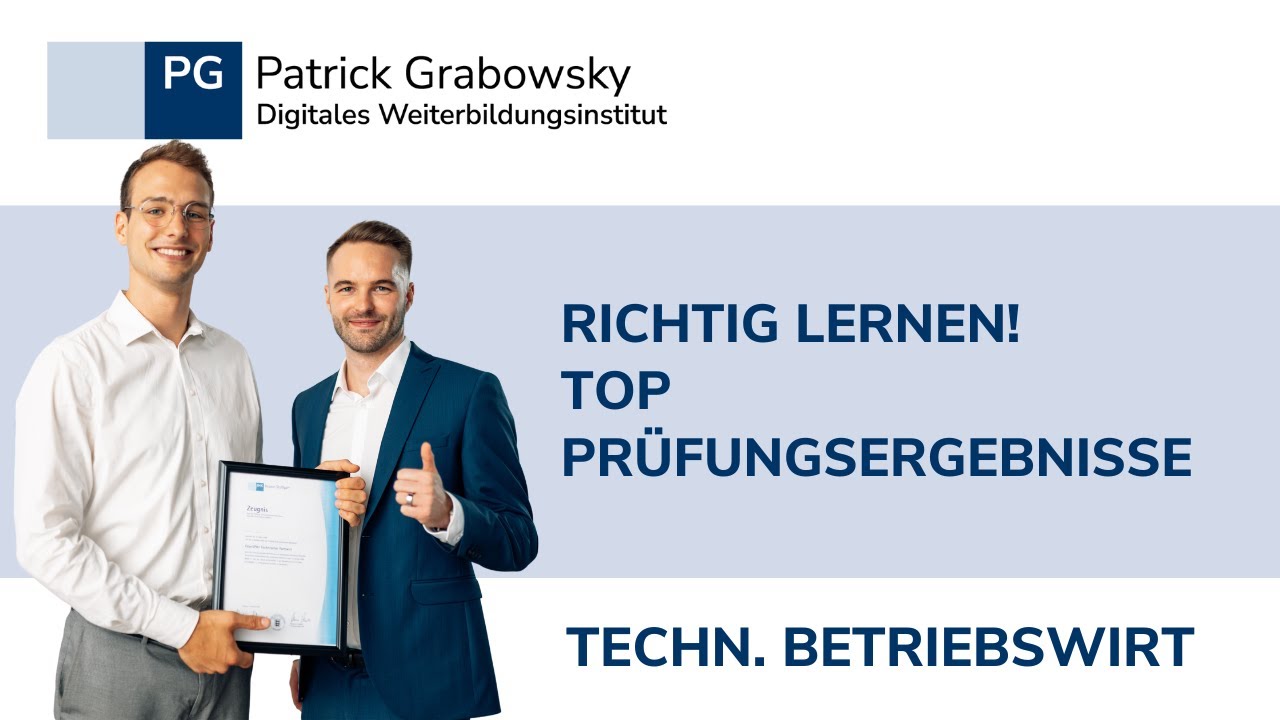 Technischer Betriebswirt (IHK) Richtig lernen: Top Pr&uuml;fungsergebnisse