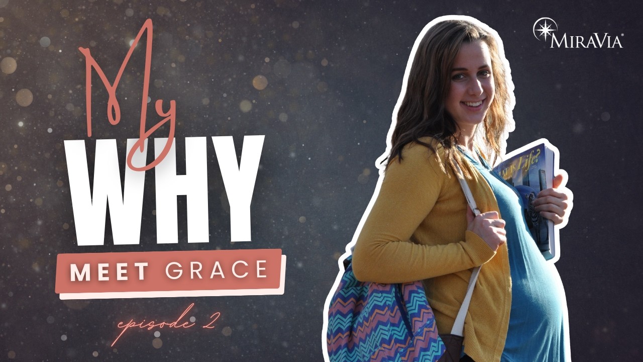 My Why: Grace’s Journey to Love, Support, and Purpose