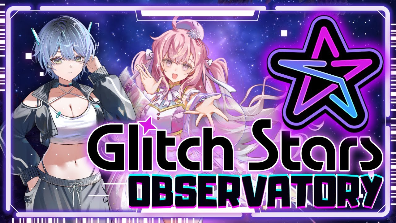Glitch☆Stars Observatory - Week 4 of Jan