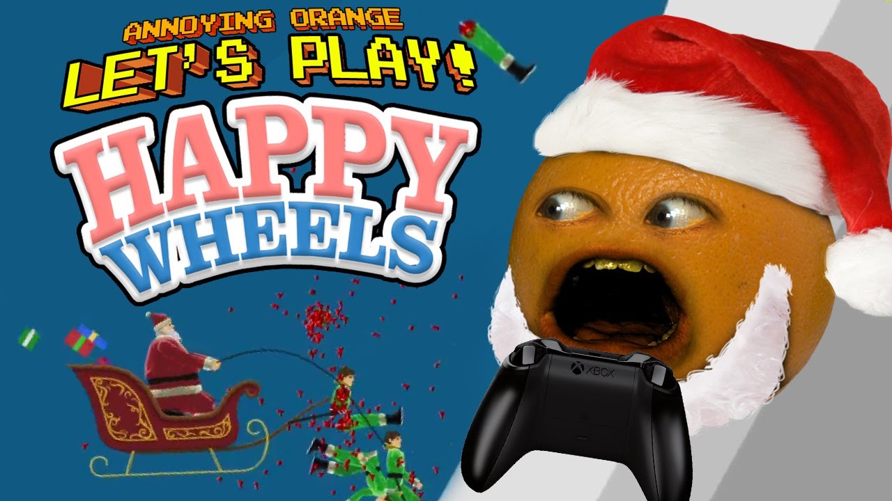 Annoying Orange Let's Play Happy Wheels: Jingle Bell SPLAT!