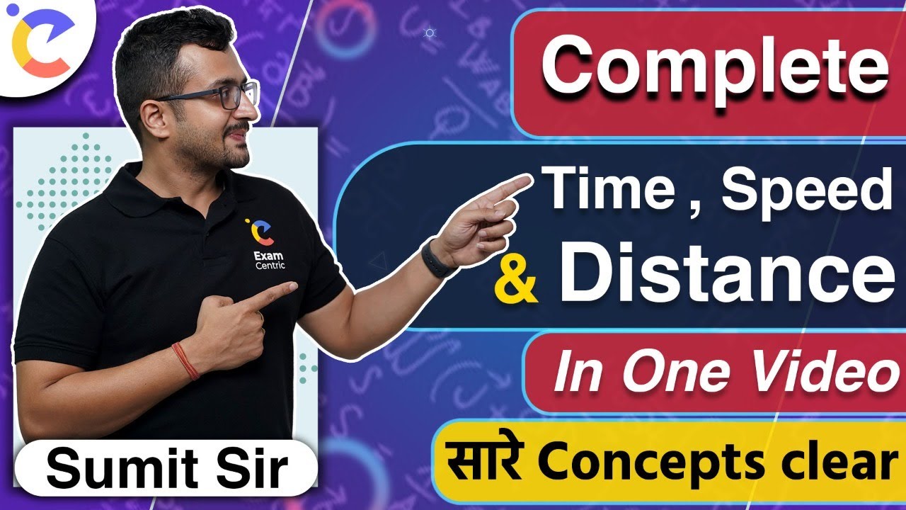Time Speed and Distance | Basic concepts to Advanced concepts | Math by Sumit Sir