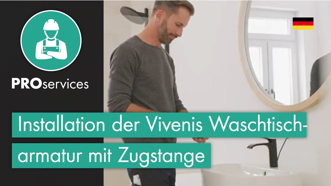 Installation der Vivenis Waschtischarmatur mit Zugstange