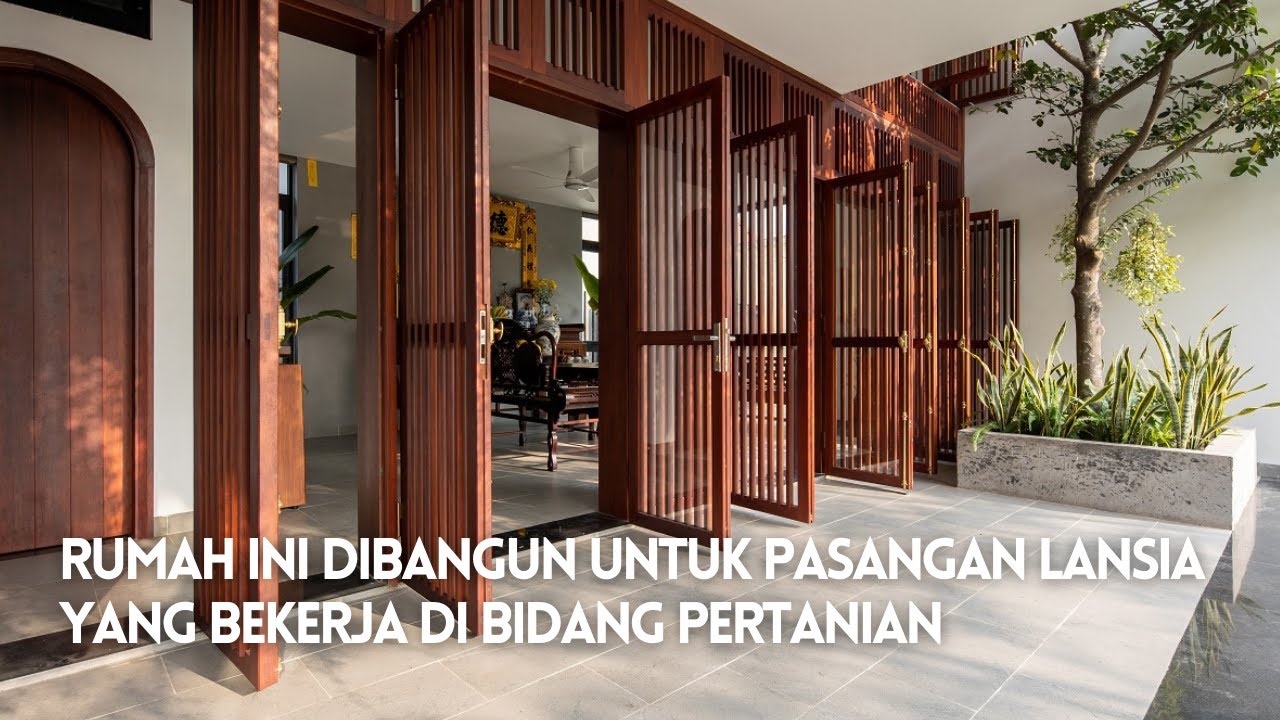 Rumah Impian di Hari Tua: Mengintip Rumah Lansia yang Bikin Cucu Betah Pulang Kampung