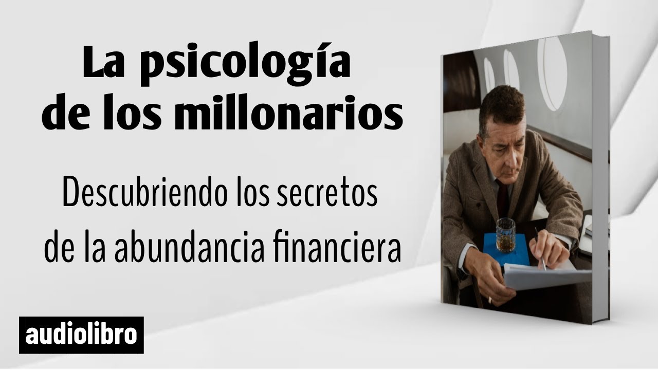 Audiobook | La psicología de los millonarios