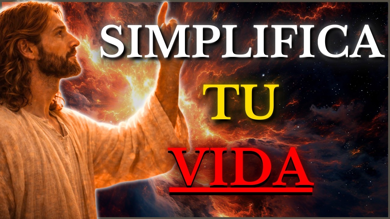 DIOS TE DICE HOY: QUÉDATE Con Lo Que IMPORTA y SUELTA Lo Demás JESÚS Te ENSEÑA a SIMPLIFICAR Tu VIDA