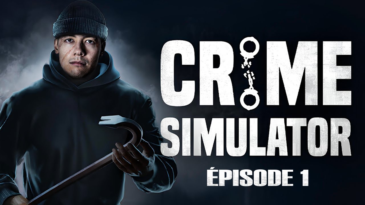 MES DÉBUTS DANS LE CAMBRIOLAGE ! ► CRIME SIMULATOR #1