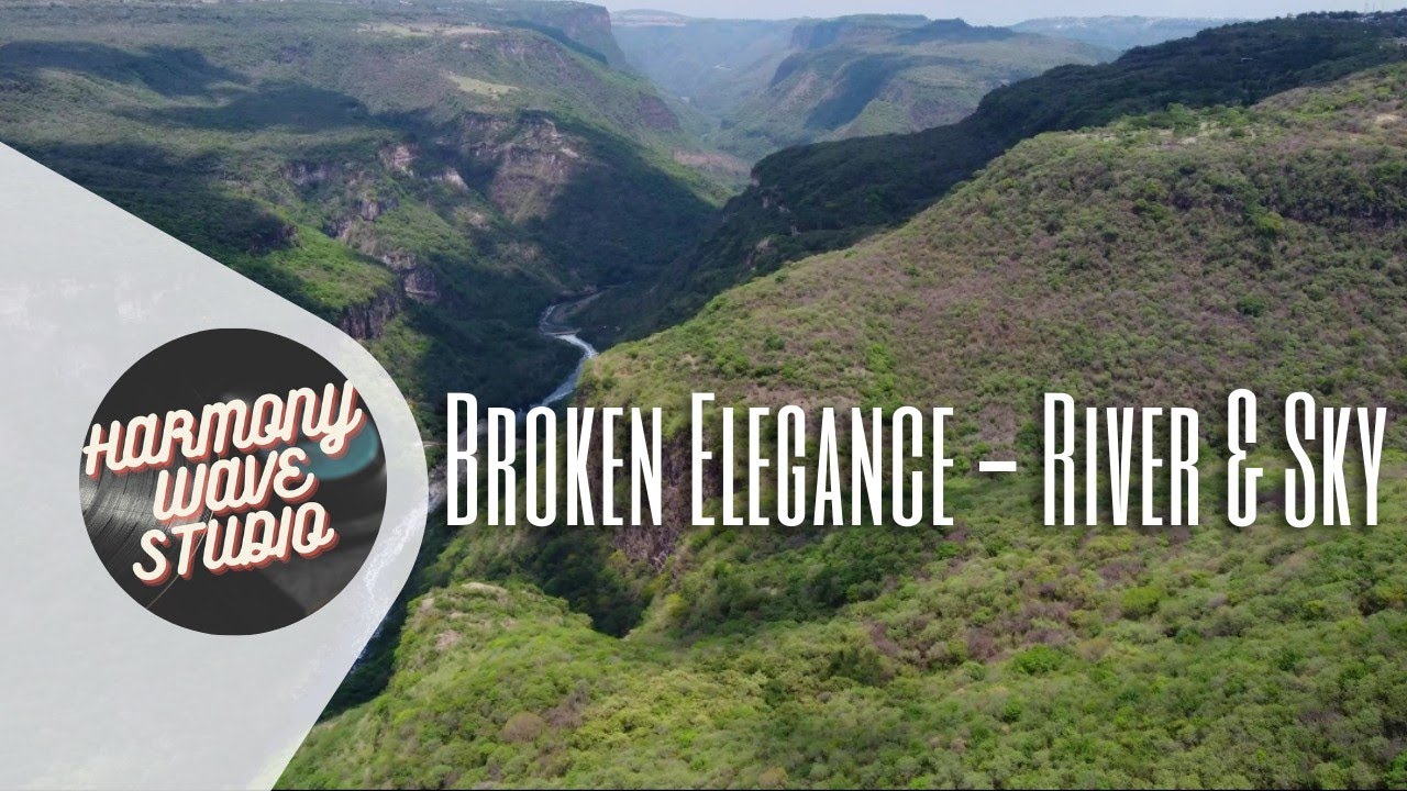 Broken Elegance - River & Sky (Music Video)
