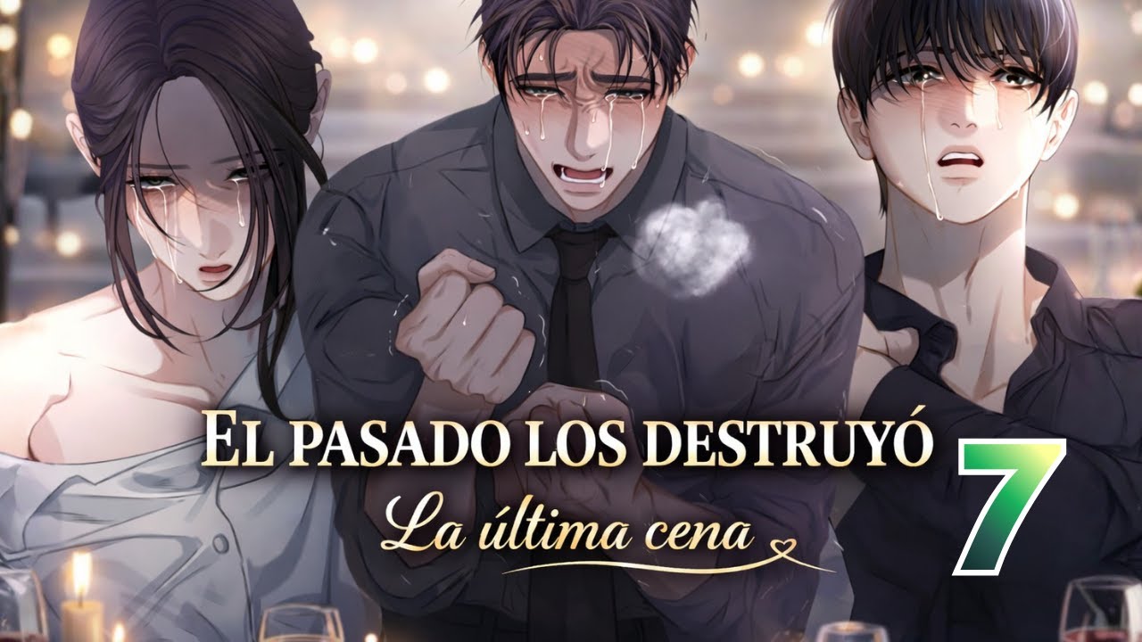 7🎻 DESEO ELEGANTE/ LA CENA DE LA VERDAD / RESUMEN WEBTOON