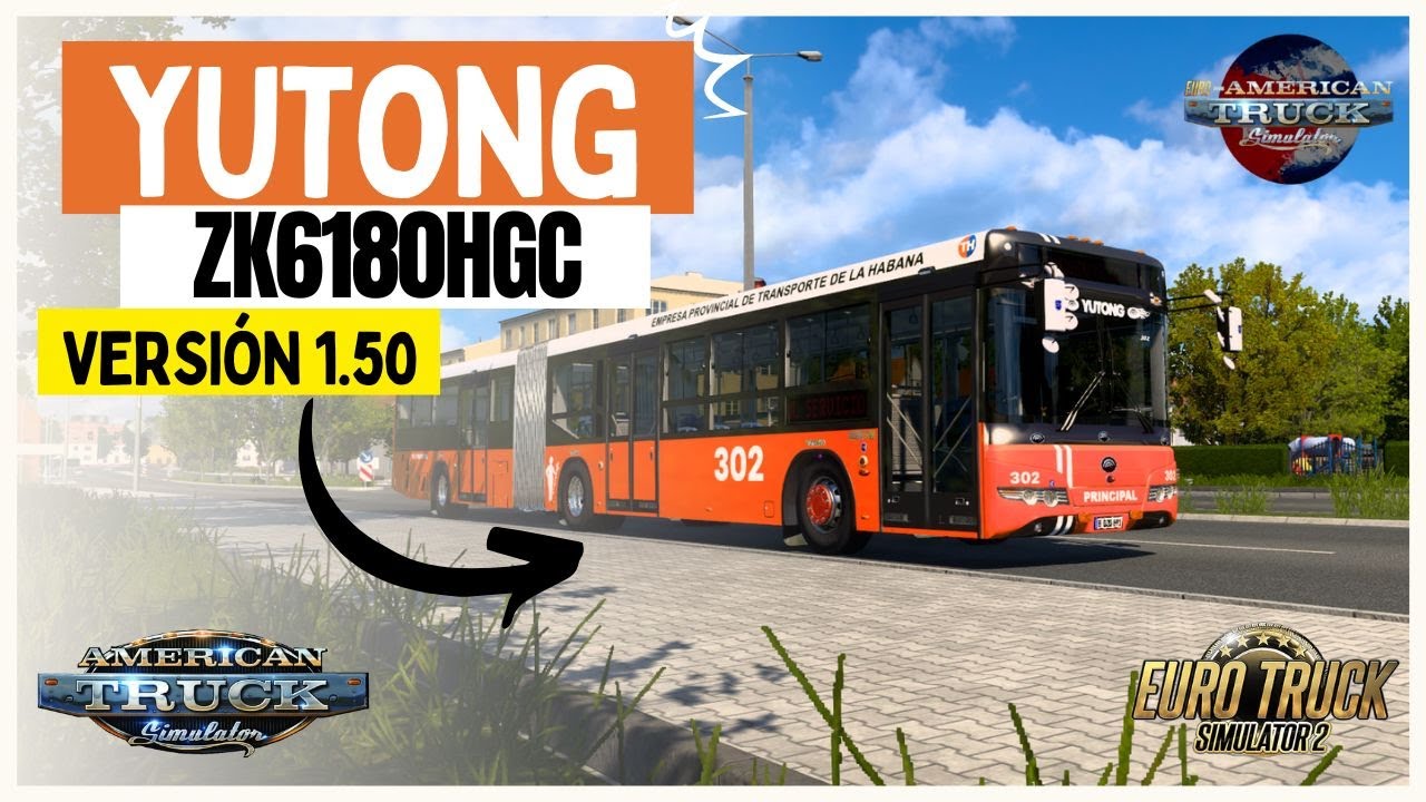 Yutong ZK6180HGC | Yutong Articulado | Mods | Euro Truck Simulator v1.50