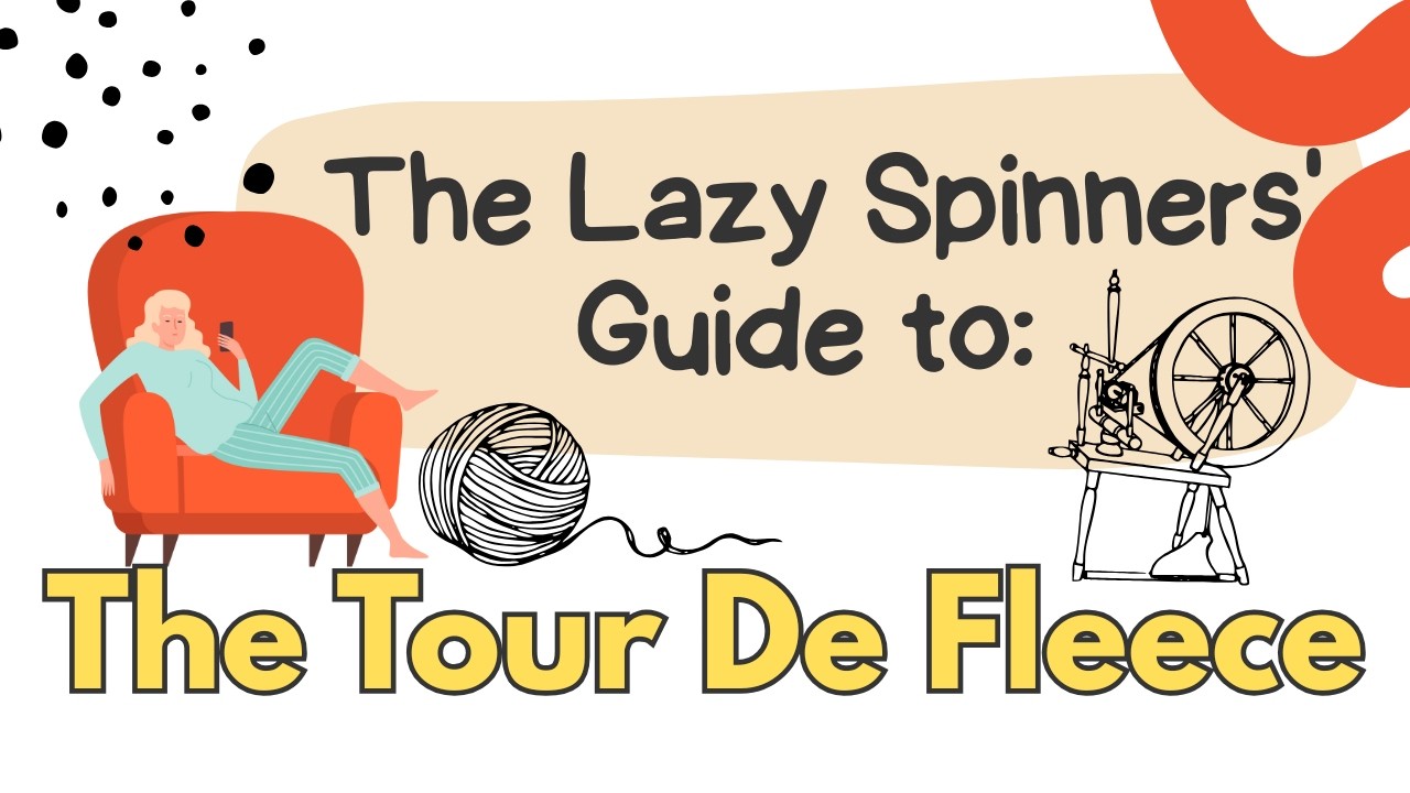 The Lazy Spinner’s Guide to the Tour de Fleece 2025