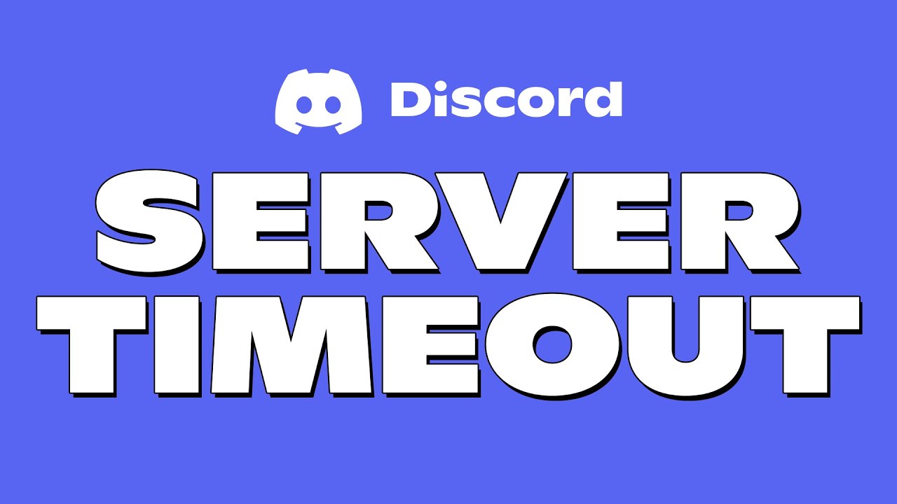 You Just Got Server Timed Out