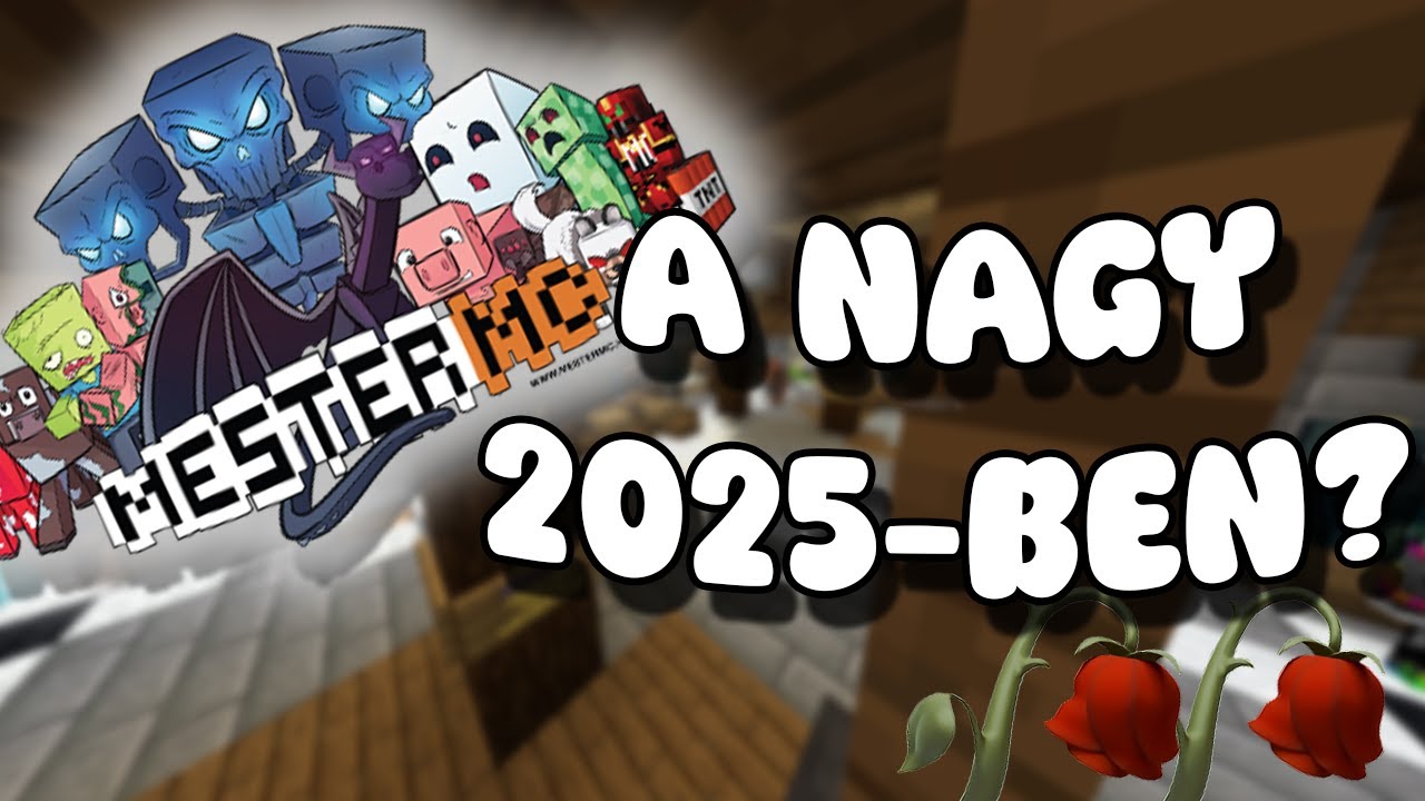 Visszat&eacute;rt a MesterMC a nagy 2025-ben?!