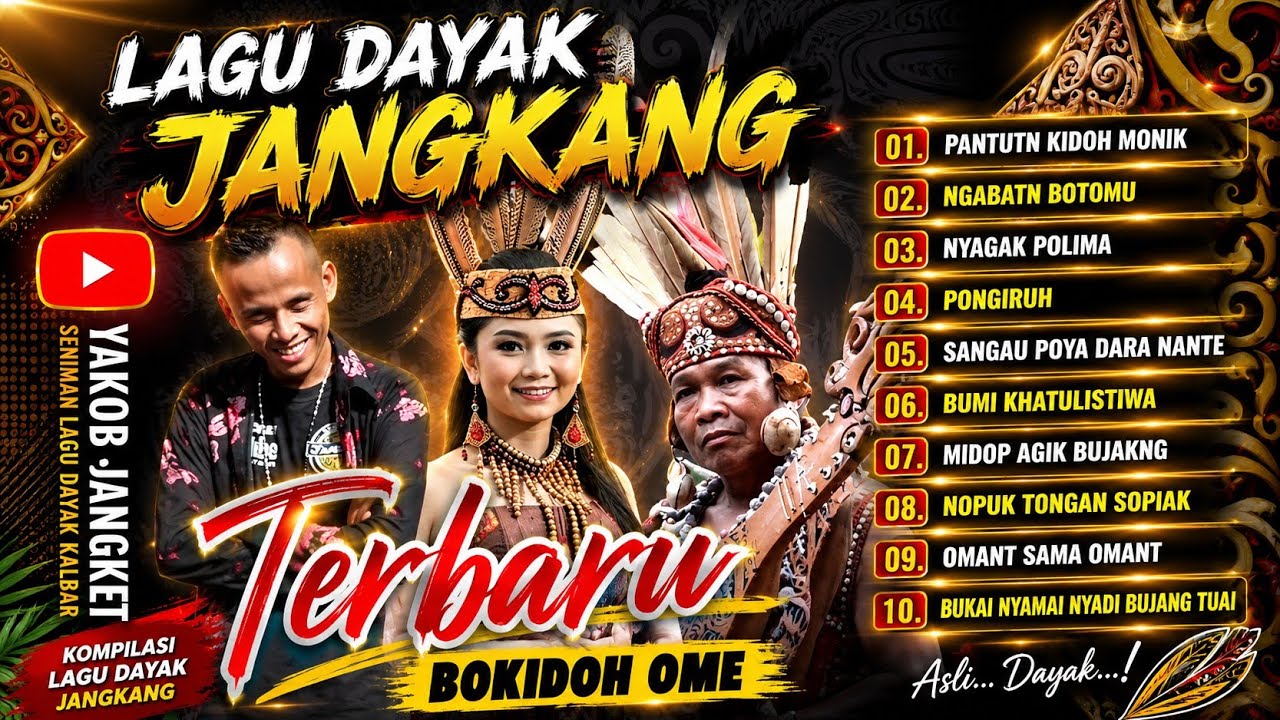 FULL ALBUM LAGU DAYAK JANGKANG TERBARU