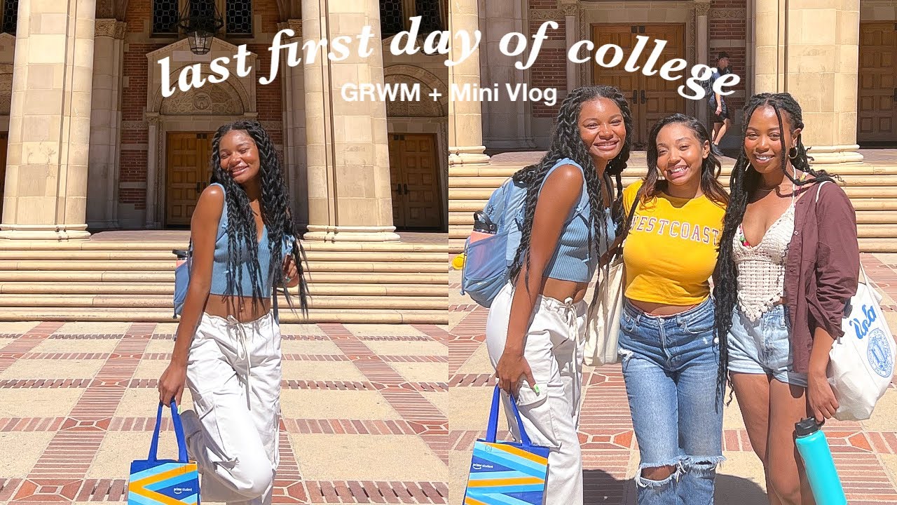 LAST FIRST DAY OF COLLEGE (GRWM + Mini Vlog) | UCLA