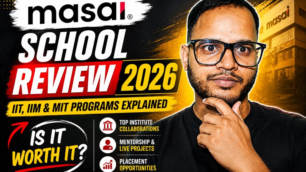 Masai School Courses Review 2026 | IIT, IIM, AI & Placement Reality Check