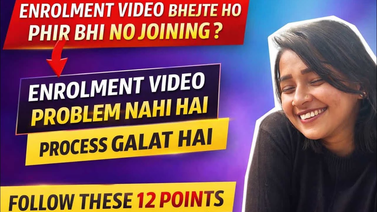 Enrolment Video Ke Baad Result Nahi?🥹 Follow-Up Strategy | 12 BEST Tricks| RUPALI SINGH #enrolment  