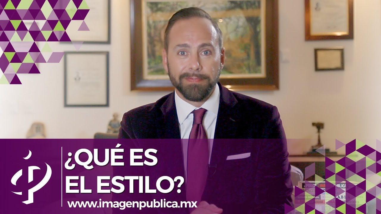 &iquest;Qu&eacute; es el estilo? - Alvaro Gordoa - Colegio de Imagen P&uacute;blica