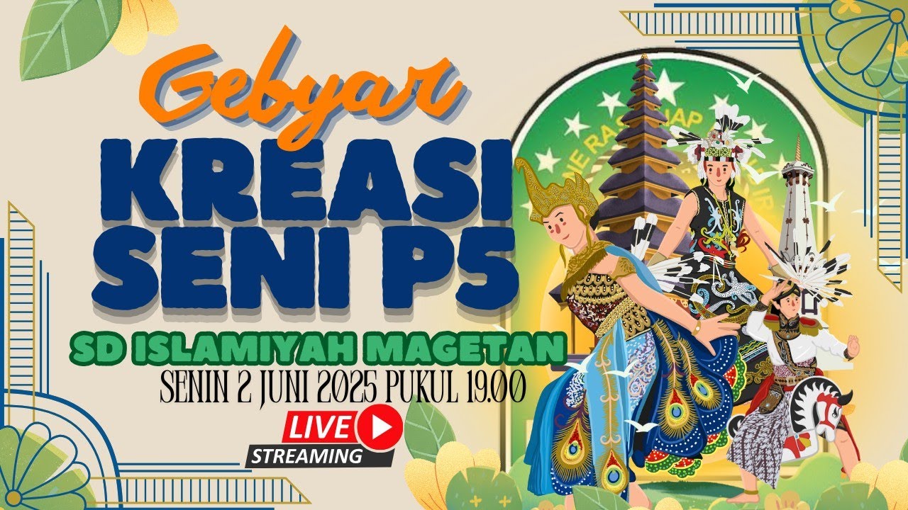 GEBYAR KREASI SENI P5 SD ISLAMIYAH MAGETAN  || SENIN, 02 JUNI 2025 ||