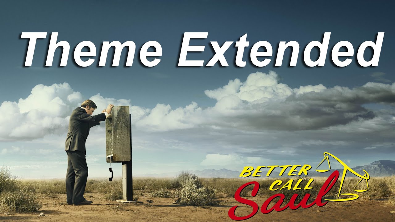 Better Call Saul (2015) Intro Theme Extended