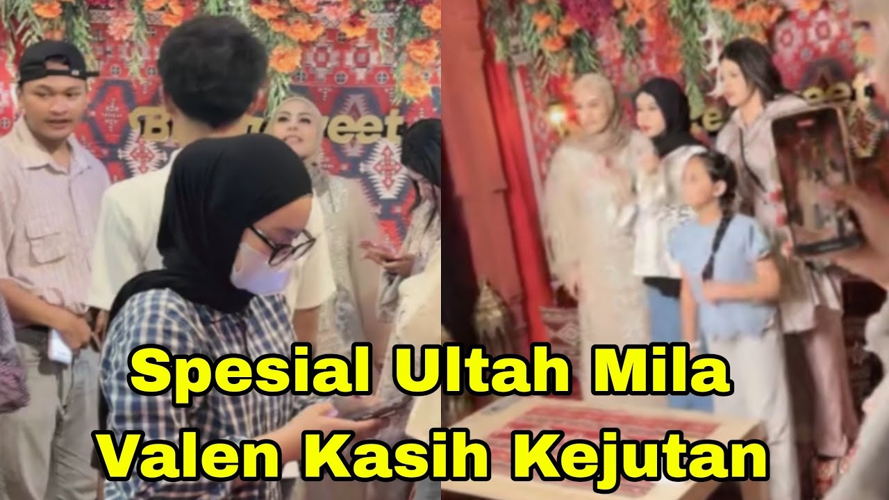 MILA RAYAKAN ULTAH, ABI VALEN TIBA