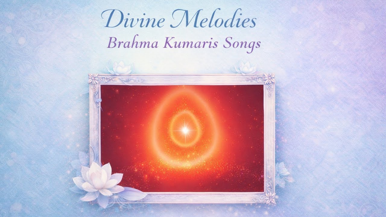 Brahma Kumaris Amritwela/Numashaam Melodious Songs 🎵🧘‍♀️