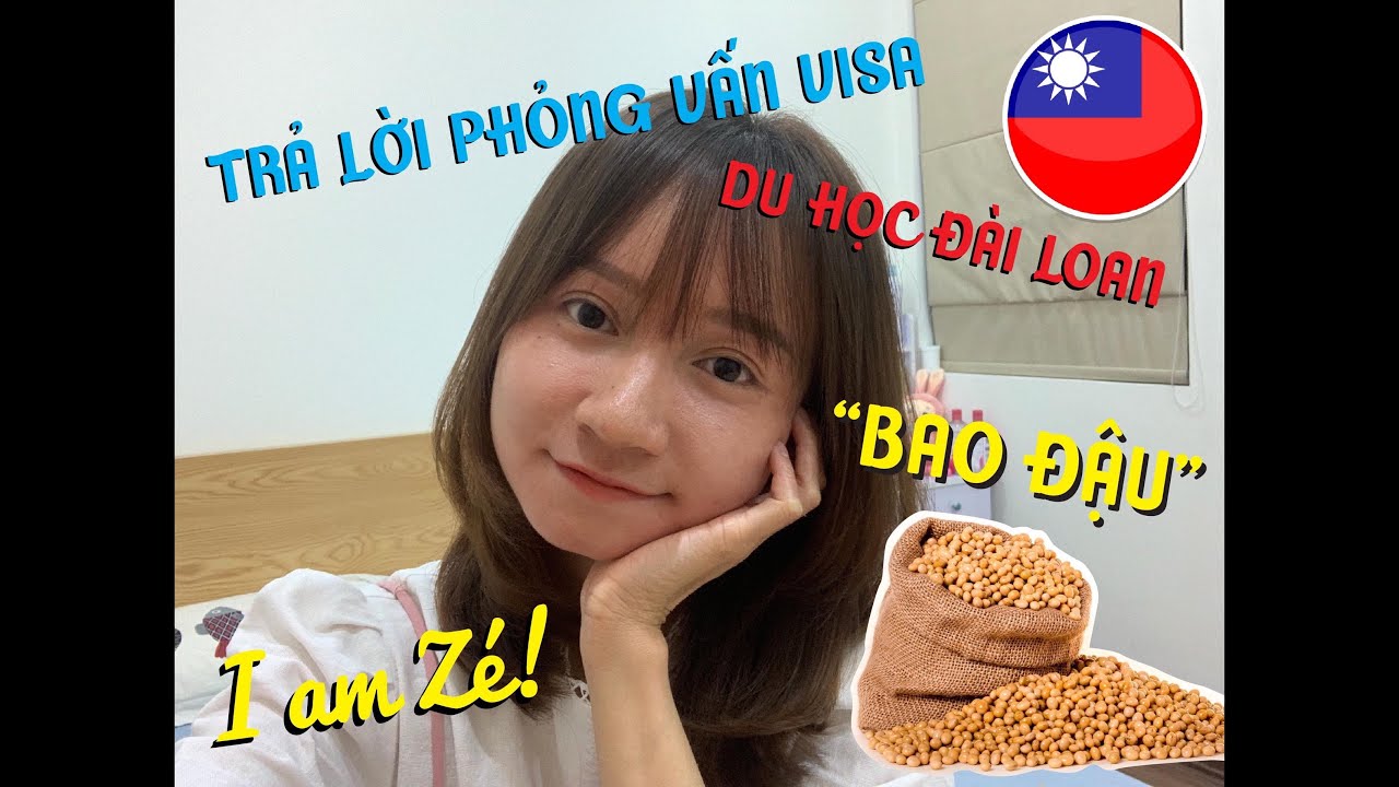 Câu hỏi phỏng vấn visa Du học Đài Loan & cách trả lời “bao đậu