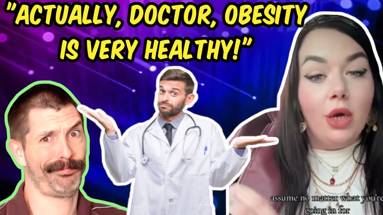 Fat Activist ARGUES With The Doctor About WEIGHT LOSS & HEALTH!