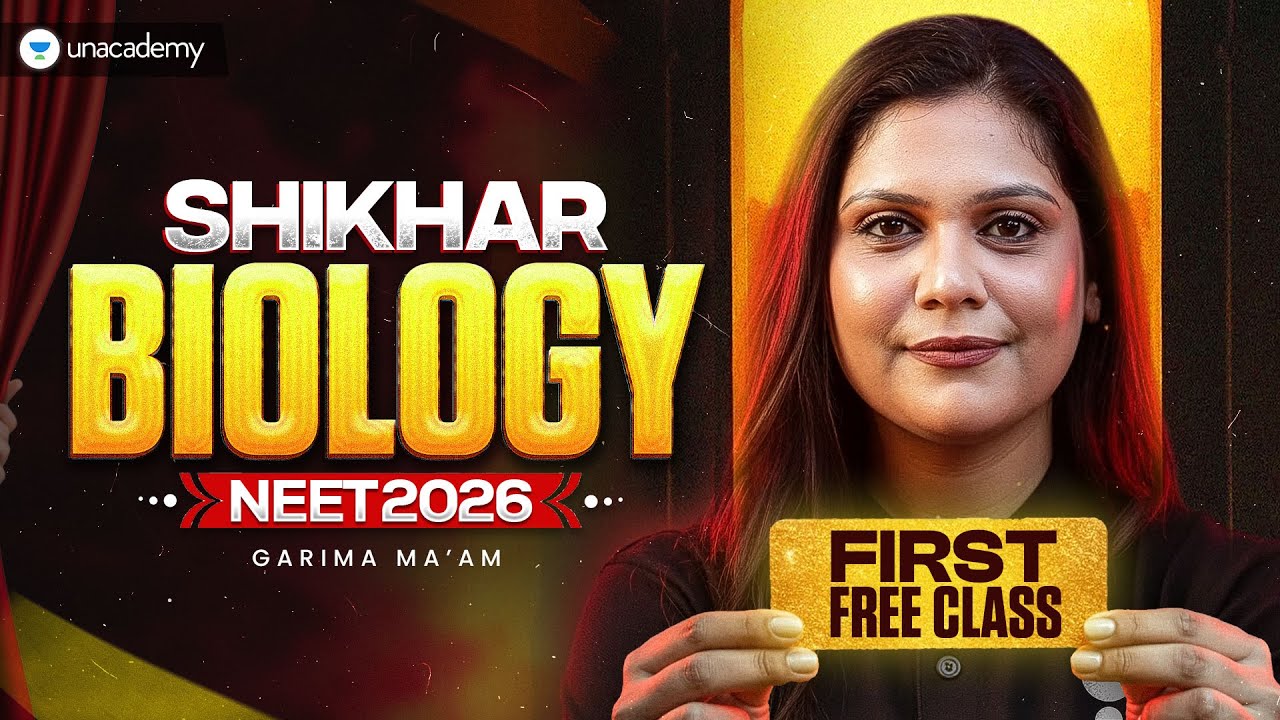 🔥 Shikhar - NEET 2026 1st Free Class Biology | Cell The Unit of Life | Garima Goel