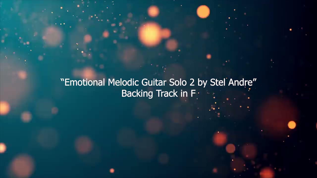 Emotional Melodic Guitar Solo 2 by Stel Andre | Backing Track in F